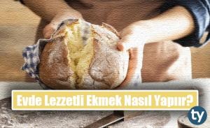 Evde Lezzetli Ekmek Nasıl Yapılır? Nefis Klasik Somun ve Kepekli Ekmek Tarifleri