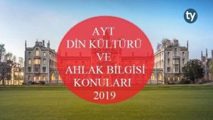 AYT Din Kültürü ve Ahlak Bilgisi Konuları 2019