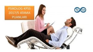 Psikolog KPSS 2017/5 Atama Taban Puanları