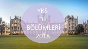 YKS Dil Bölümleri 2018