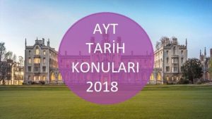 AYT Tarih Konuları 2018
