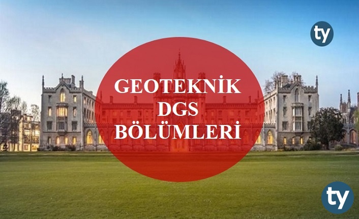 geoteknik mezunlari dgs ile hangi bolumlere girebilir geoteknik dgs bolumleri h7259 b70c6