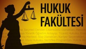 Hukuk Fakültesi Hakkında Her Şey