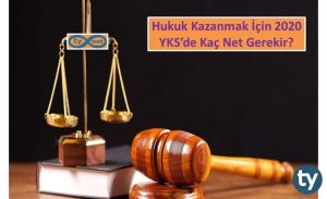 Hukuk Kazanmak İçin 2020 YKS'de Kaç Net Gerekir?
