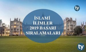 İslami İlimler 2019 Taban Puanları ve Başarı Sıralamaları