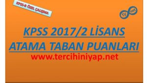 KPSS 2017/2 Lisans Atama Taban Puanları
