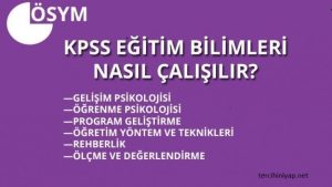 KPSS Eğitim Bilimlerine Nasıl Çalışılmalıdır?