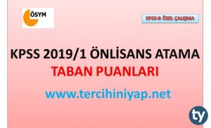 KPSS 2019/1 Önlisans Atama Taban Puanları