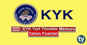 KYK Yurt Yönetim Memuru Taban Puanları 2020 – 2021