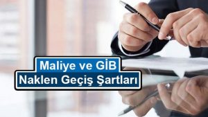 Maliye Bakanlığı ve GİB’e Naklen Geçiş Nasıl Olur?