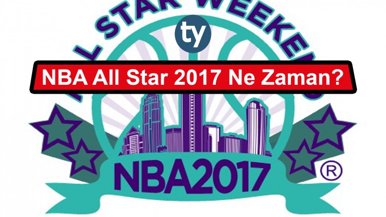 NBA All Star 2017 Ne Zaman?