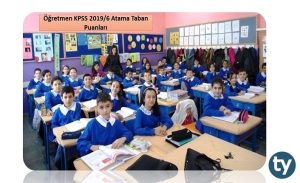 Öğretmen KPSS 2019/6 Atama Taban Puanları