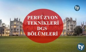 Perfüzyon Teknikleri Mezunları DGS İle Hangi Bölümlere Girebilir? Perfüzyon Teknikleri DGS Bölümleri