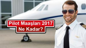 Pilotluk Mesleği ve Maaşı