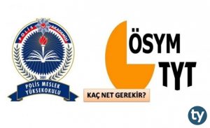 Polis Olmak İçin 2020 TYT'de Kaç Net Gerekir?
