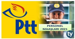PTT Personel Maaşları Ne Kadar