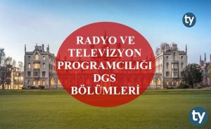 Radyo ve Televizyon Programcılığı Mezunları DGS İle Hangi Bölümlere Girebilir?