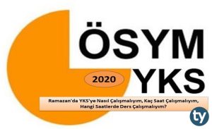 Ramazan'da YKS'ye Nasıl Çalışmalıyım, Kaç Saat Çalışmalıyım, Hangi Saatlerde Ders Çalışmalıyım?