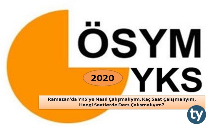ramazan da yks ye nasil calismaliyim kac saat calismaliyim hangi saatlerde ders calismaliyim h10606 4219b