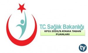 Sağlık Bakanlığı KPSS 2020/8 Atama Taban Puanları
