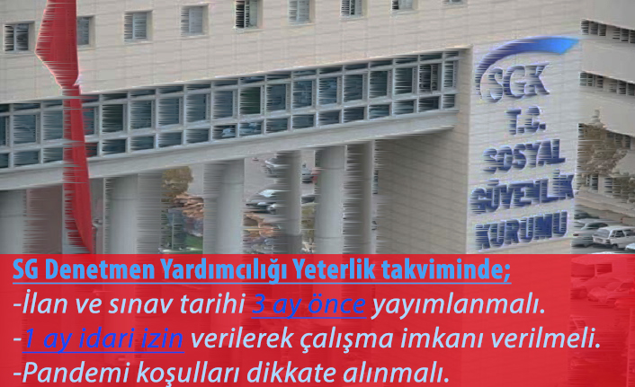 sg denetmen yardımcılığı yeterlik sınavının takvimi neden belirsiz? 1 sgk yeterlik takvim