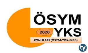 YKS Konuları 2020 Nelerdir? ( ÖSYM – YÖK – MEB )