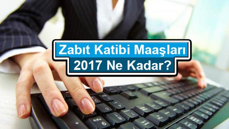 Zabıt Katibi Maaşları 2023 Ne Kadar?