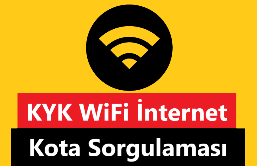 KYK WiFi İnternet Kota Sorgulama Nasıl Yapılır?