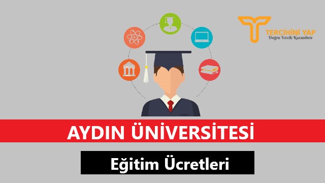 Aydın Üniversitesi Eğitim Ücretleri ve Bursları