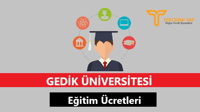 Gedik Üniversitesi Eğitim Ücretleri ve Bursları