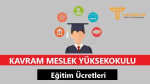 Kavram Meslek Yüksekokulu Eğitim Ücretleri ve Bursları