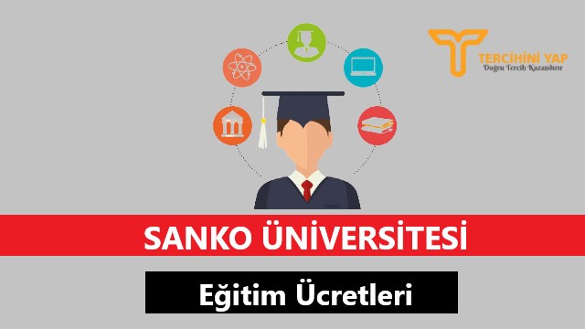 SANKO Üniversitesi Eğitim Ücretleri ve Bursları