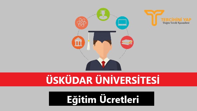 Üsküdar Üniversitesi Eğitim Ücretleri ve Bursları