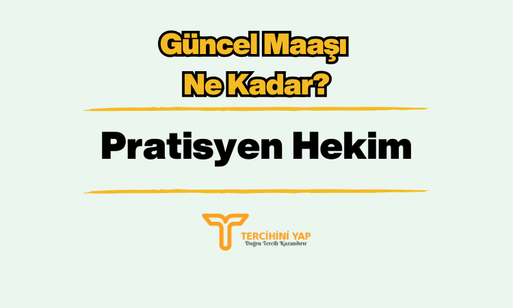 Pratisyen Hekim Maaşları 2023 Ne Kadar?