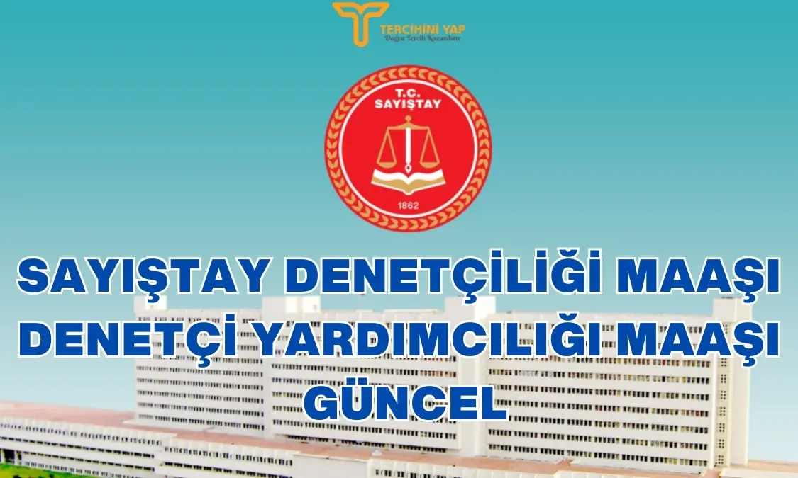 sayıştay denetçiliği ve denetçi yardımcılığı maaşı 2024 ne kadar? 2 sayıştay denetçiliği ve denetçi yardımcılığı maaşı güncel ne kadar