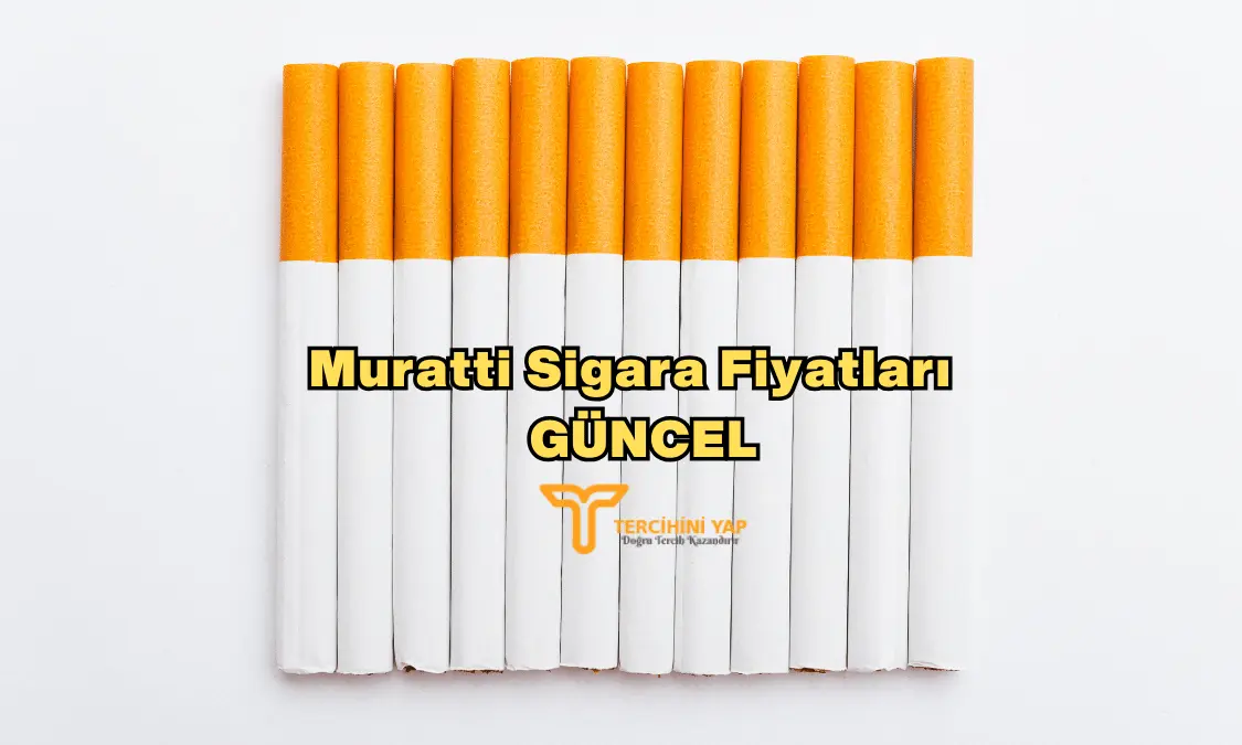 sigara fiyatları ne kadar? yeni zamlı güncel sigara fiyatları 4 muratti sigara fiyatları güncel