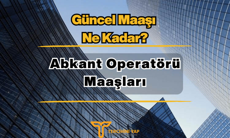 Abkant Operatörü Maaşları 2024 Ne Kadar?