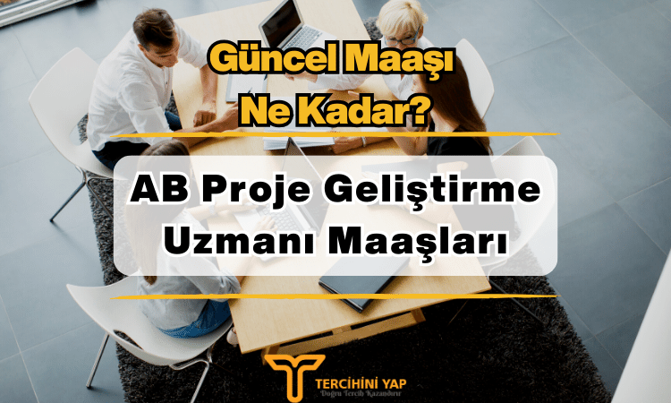 AB Proje Geliştirme Uzmanı Maaşları 2024 Ne Kadar?